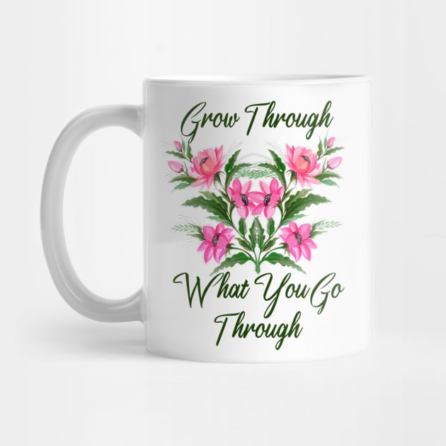 Grow Through What You Go Through Natural, by slawers